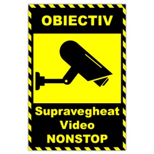 Indicator Semn pentru obiectiv supravegheat video non stop, Sticker autocolant