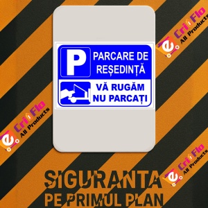 Indicator Semn pentru parcare de resedinta va rugam nu parcati, Sticker autocolant - Img 3