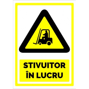 Indicator Semn pentru stivuitor in lucru, Sticker autocolant