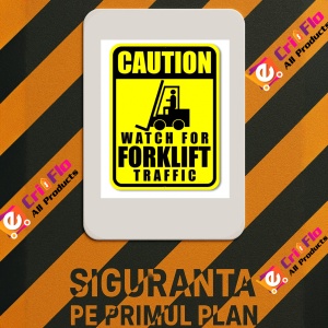 Indicator Sign caution watch for forklift traffic, Sticker autocolant - Img 2