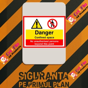 Indicator Sign danger confined space no unauthorised persons beyond this point, Sticker autocolant - Img 2
