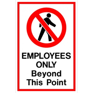 Indicator Sign employees only beyond this point, Sticker autocolant