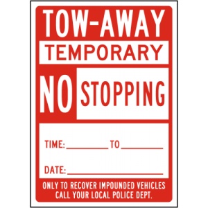 Indicator Tow-Away Temporary No Stopping Sign, Sticker autocolant