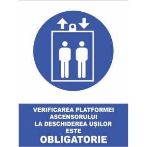 Indicator Verificarea platformei ascensorului la deschiderea usilor este obligatorie, Sticker autocolant