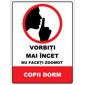 Indicator Vorbiti mai incet nu faceti zgomot copii dorm, Sticker autocolant