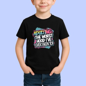 Tricou Adulting Worst Hood Ive Been To, Copii | Dama | Barbat, culoare negru - Img 3
