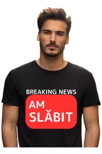 Tricou barbat Breaking News - Am slabit