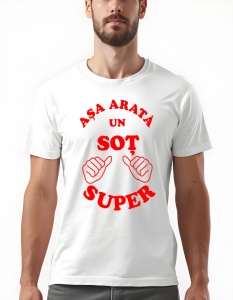 Tricou barbati - ASA ARATA UN SOT SUPER