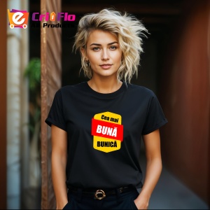 Tricou Cea Mai Buna Bunica, din bumbac 100%, tricou negru, Dama | Barbat - Img 3