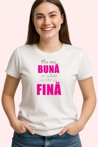 Tricou Cea Mai Iubita Fina Roz Intens, din bumbac 100% , tricou alb pentru Dama - Img 2