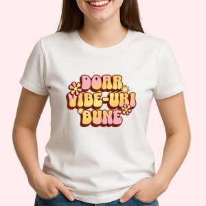 Tricou Doar vibe-uri bune - Copii | Dama | Barbat