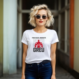 Tricou Fara scuze, munceste greu - Copii | Dama | Barbat - Img 6