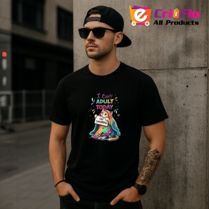 Tricou I Cant Adult Today Try Tomorrow, Copii | Dama | Barbat, culoare negru - Img 7