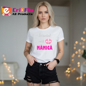 Tricou In Curand Voi Fi Mamica Fetita, din bumbac 100%, tricou alb, Dama | Barbat - Img 3