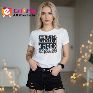 Tricou Its All About The Process Font Sportiv, din bumbac 100% , tricou alb pentru Copii | Dama | Barbat - Img 7
