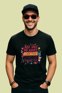 Tricou Just Take My Advice But Not Using It, Copii | Dama | Barbat, culoare negru - Img 2