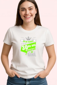 Tricou Mi Au Trebuit 30 De Ani Bine Verde, din bumbac 100%, tricou alb, Dama | Barbat