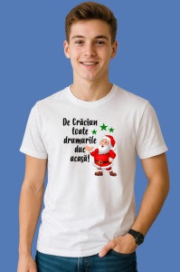 Tricou Mos Craciun Drumurile Duc Acasa Alb, din bumbac 100% Copii | Dama | Barbat - Img 2