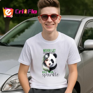 Tricou Panda si femeie visatoare mesaj nu lasa pe nimeni sa-ti estompeze stralucirea Copii | Dama | Barbat Barbat - Img 9