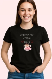 Tricou Pentru Tot Restul Vietii Ceasca Ceai Inima, din bumbac 100%, tricou negru Dama | Barbat - Img 2