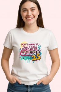 Tricou Plan A Fails Alphabet Still Has 25, Copii | Dama | Barbat - Img 4