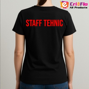 Tricou STAFF TEHNIC, Personalizat | Unisex Dama si Barbat, Negru - Img 3