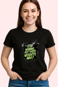 Tricou Stop Whining Put Weights Away, Copii | Dama | Barbat, culoare negru - Img 4