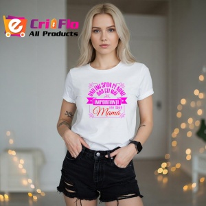 Tricou uni imi spun pe nume dar cei mai importanti imi spun mama mesaj 2, Copii | Dama | Barbat - Img 6