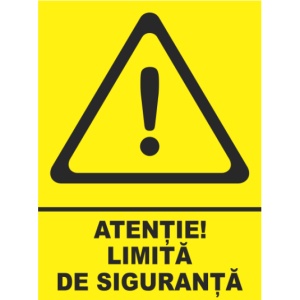 Indicator Atentie limita de siguranta, Sticker autocolant