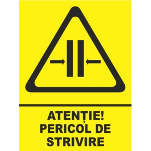 Indicator Atentie pericol de strivire, Sticker autocolant