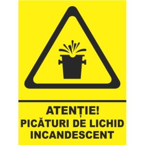 Indicator Atentie picaturi de lichid incandescent, Sticker autocolant