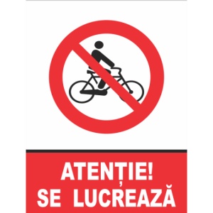 Indicator Atentie se lucreaza (5), Sticker autocolant