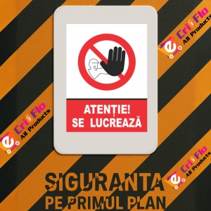 Indicator Atentie se lucreaza (6), Sticker autocolant - Img 3