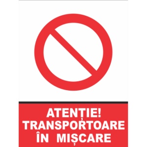 Indicator Atentie Transportoare in miscare 3, Sticker autocolant