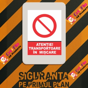 Indicator Atentie Transportoare in miscare 3, Sticker autocolant - Img 3