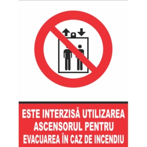 Indicator Este interzisa utilizarea ascensorului pentru evacuarea in caz de incendiu, Sticker autocolant