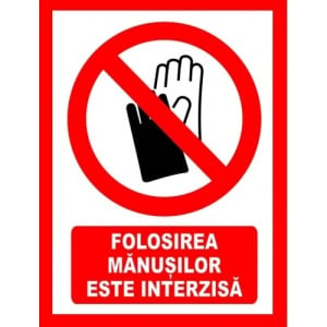 Indicator Folosirea manusilor este interzisa, Sticker autocolant