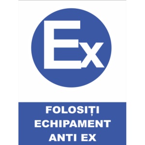 Indicator Folositi echipament anti ex, Sticker autocolant