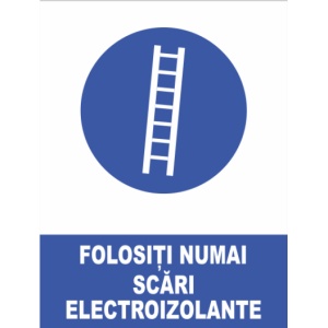 Indicator Folositi numai scari electroizolante, Sticker autocolant