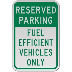 Indicator Fuel Efficient Vehicles Only Sign, Sticker autocolant