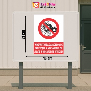 Indicator Indepartarea capacelor de protectie a mecanismelor aflate in miscare este interzisa, Sticker autocolant - Img 2