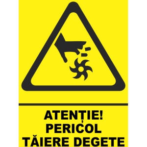 Indicator Indicator atentie pericol taiere degete, Sticker autocolant