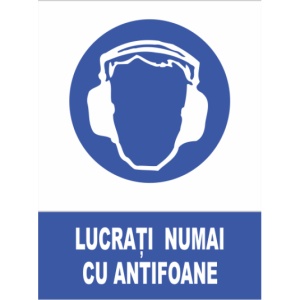 Indicator Lucrati numai cu antifoane, Sticker autocolant