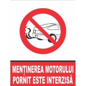 Indicator Mentinerea motorului pornit este interzisa, Sticker autocolant