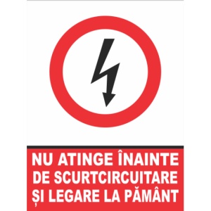 Indicator Nu atinge inainte de scurtcircuitare si legare la pamant, Sticker autocolant