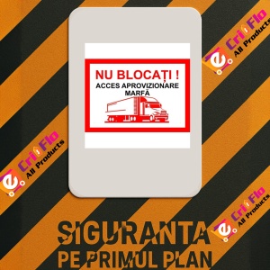 Indicator Nu blocati acces aprovizionare marfa v1, Sticker autocolant - Img 2