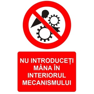 Indicator Nu introduceti mana in interiorul mecanismului indicator de interzicere, Sticker autocolant