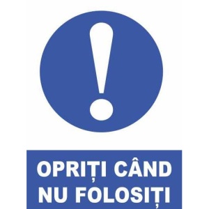 Indicator Opriti cand nu folositi, Sticker autocolant
