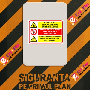 Indicator Panou atentie la deplasarea pe caile de acces nu va pozitionati sub sarcina macaralei eliminat pericolul scapari sculelor si materialelor de la inaltime, Sticker autocolant - Img 2