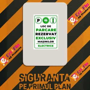 Indicator Pentru loc de parcare rezervat exclusiv masinilor electrice, Sticker autocolant - Img 2